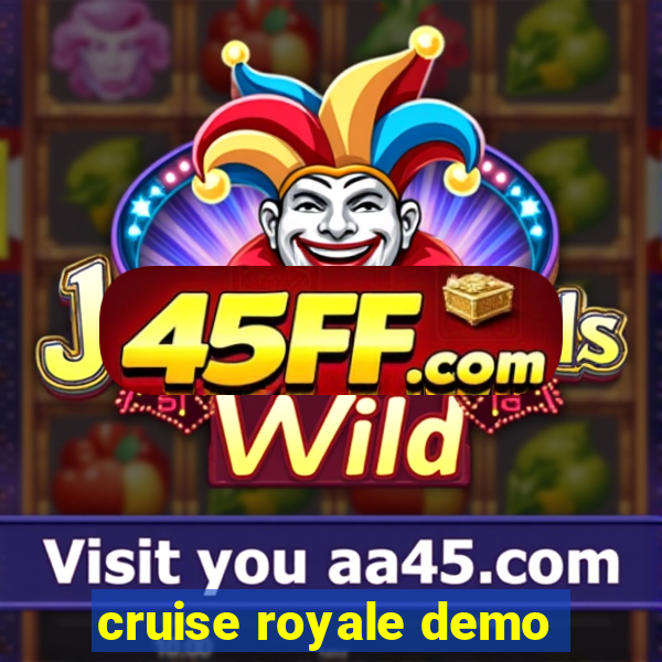cruise royale demo
